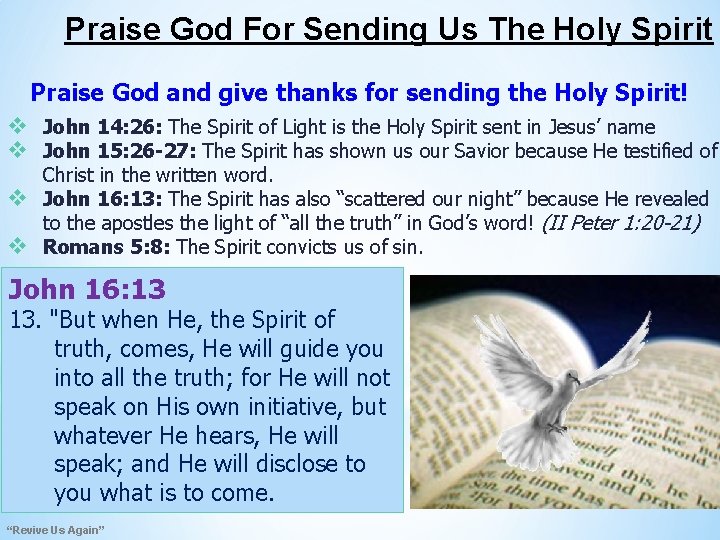 Praise God For Sending Us The Holy Spirit Praise God and give thanks for