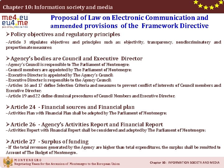 Chapter 10: Information society and media Proposal of Law on Electronic Communication and ammended