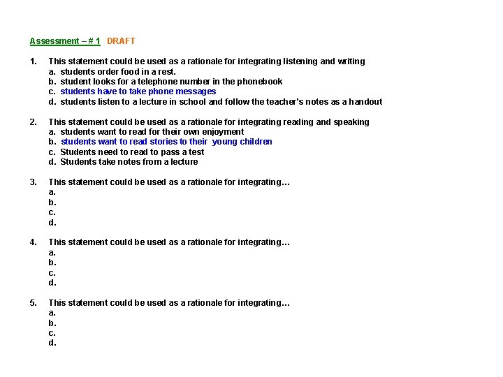 Assessment – # 1 DRAFT 1. This statement could be used as a rationale Assessment – # 1 DRAFT 1. This statement could be used as a rationale