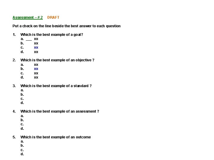 Assessment – # 2 DRAFT Put a check on the line beside the best Assessment – # 2 DRAFT Put a check on the line beside the best