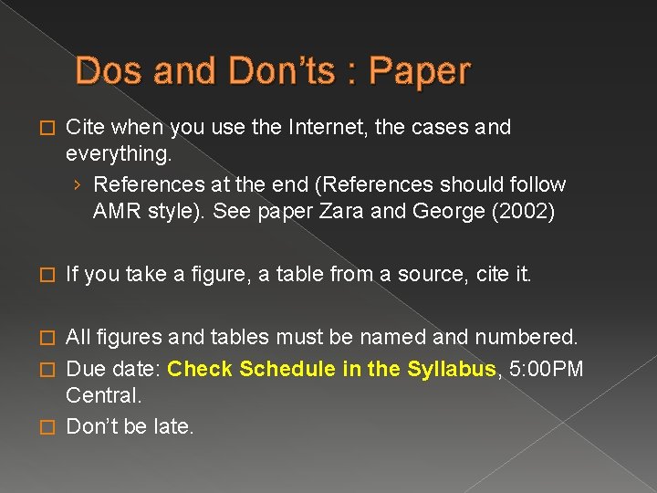 Dos and Don’ts : Paper � Cite when you use the Internet, the cases