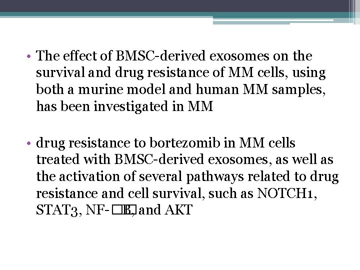  • The effect of BMSC-derived exosomes on the survival and drug resistance of