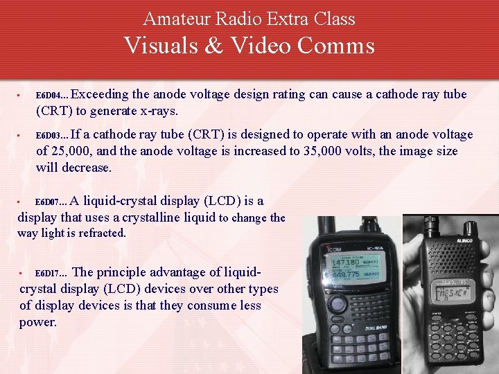 Amateur Radio Extra Class Visuals & Video Comms Exceeding the anode voltage design rating