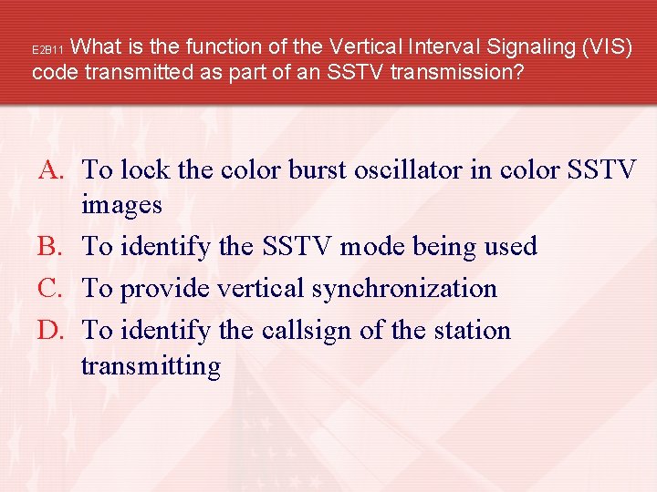 What is the function of the Vertical Interval Signaling (VIS) code transmitted as part