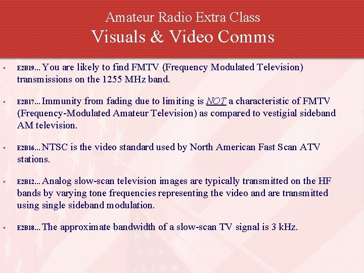 Amateur Radio Extra Class Visuals & Video Comms You are likely to find FMTV