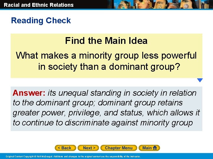 Racial and Ethnic Relations Reading Check Find the Main Idea What makes a minority