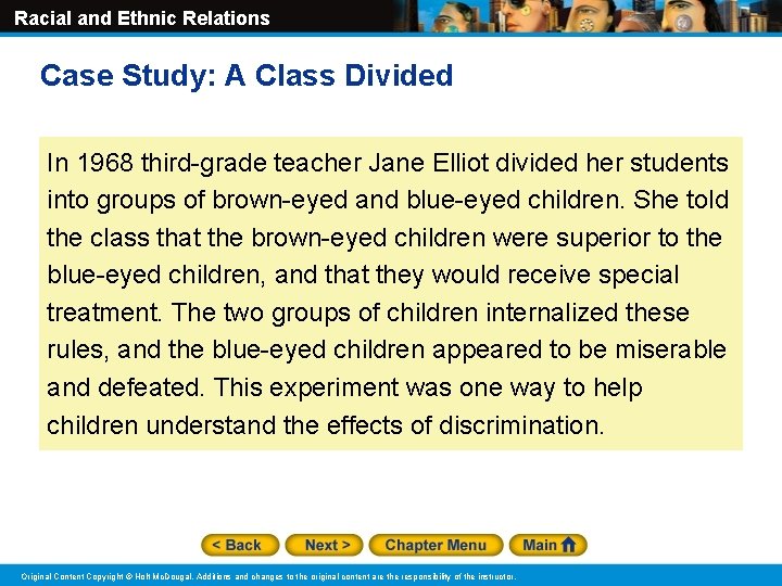 Racial and Ethnic Relations Case Study: A Class Divided In 1968 third-grade teacher Jane