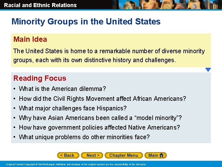 Racial and Ethnic Relations Minority Groups in the United States Main Idea The United