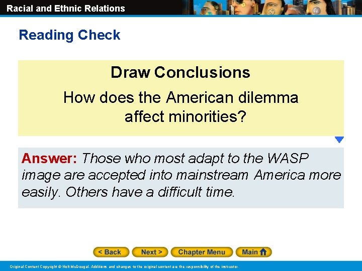 Racial and Ethnic Relations Reading Check Draw Conclusions How does the American dilemma affect