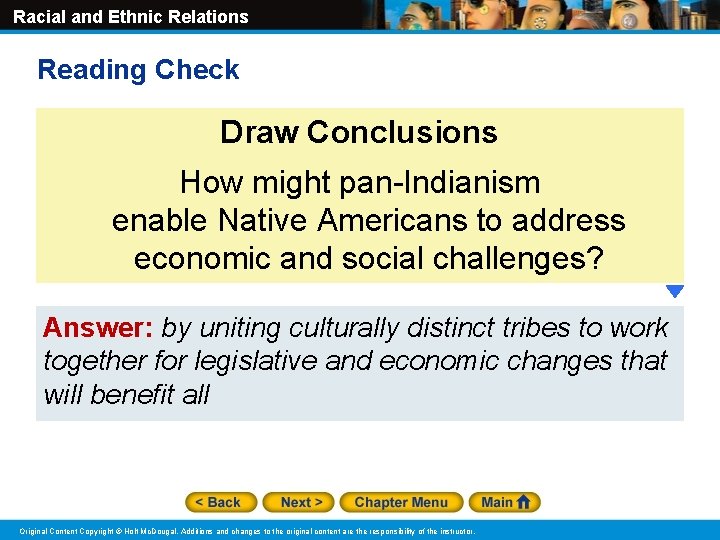 Racial and Ethnic Relations Reading Check Draw Conclusions How might pan-Indianism enable Native Americans