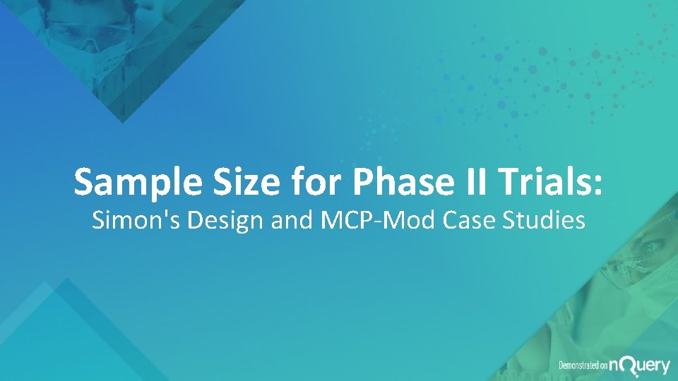 Sample Size for Phase II Trials: Simon's Design and MCP-Mod Case Studies 