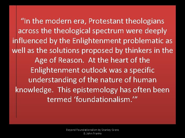 “In the modern era, Protestant theologians across theological spectrum were deeply influenced by the