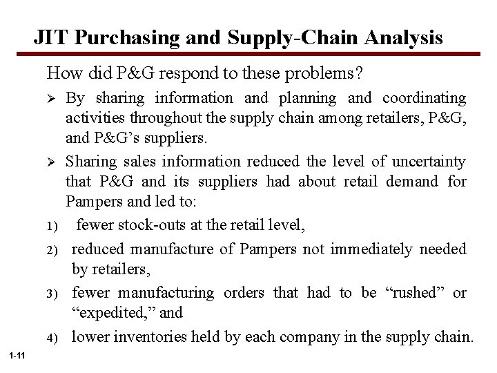 JIT Purchasing and Supply-Chain Analysis How did P&G respond to these problems? Ø Ø