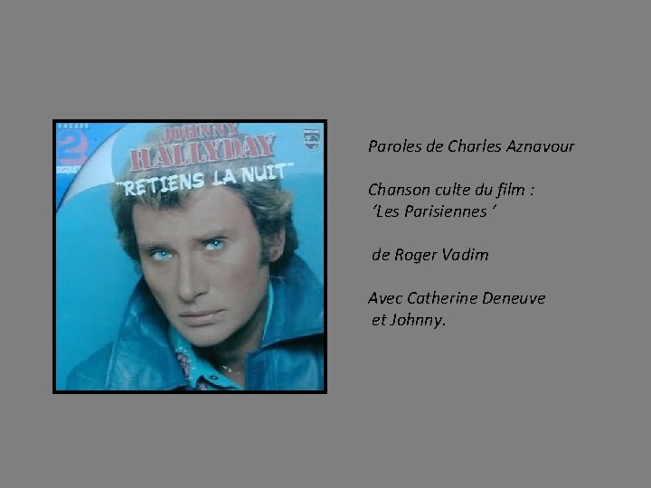 Paroles de Charles Aznavour Chanson culte du film : ‘Les Parisiennes ‘ de Roger