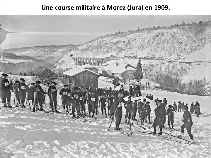 Une course militaire à Morez (Jura) en 1909. 