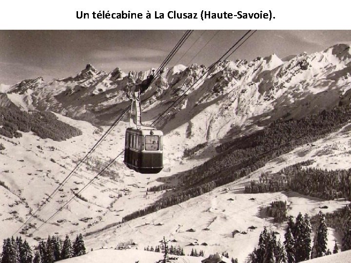 Un télécabine à La Clusaz (Haute-Savoie). 