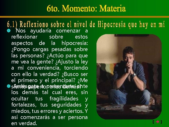  Nos ayudaría comenzar a reflexionar sobre estos aspectos de la hipocresía: ¿Pongo cargas