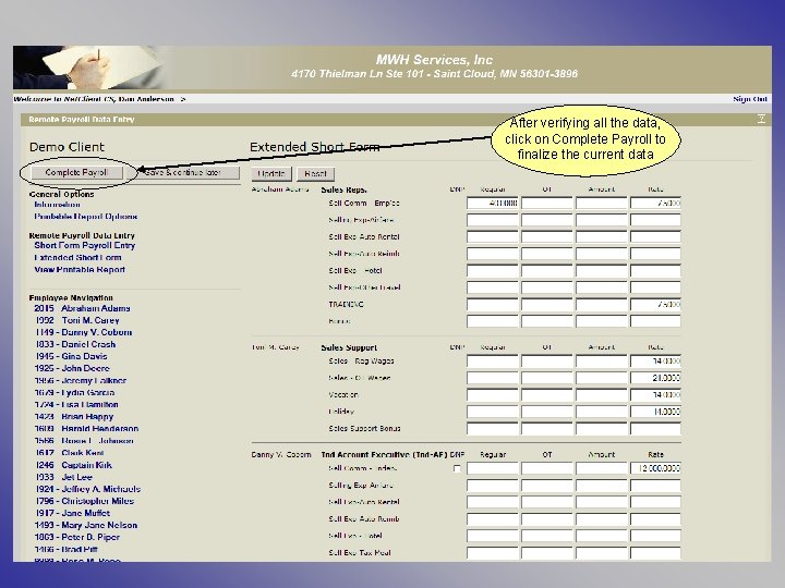 After verifying all the data, click on Complete Payroll to finalize the current data