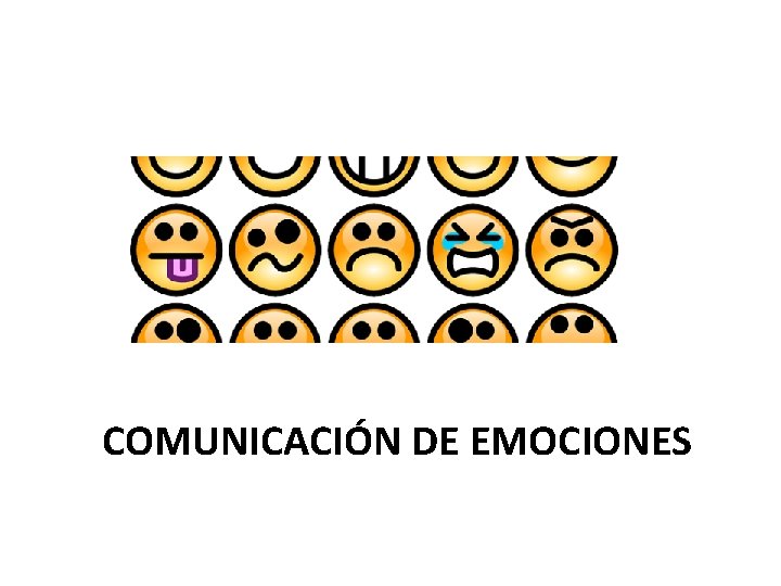 COMUNICACIÓN DE EMOCIONES 