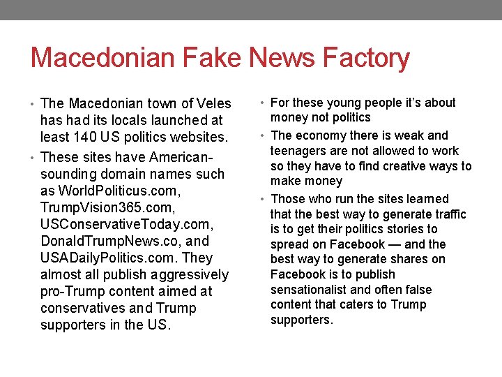 Macedonian Fake News Factory • The Macedonian town of Veles had its locals launched