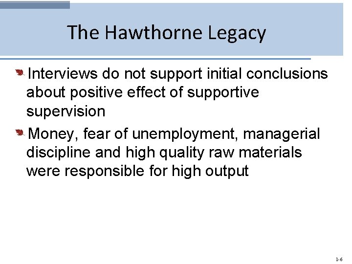 The Hawthorne Legacy Interviews do not support initial conclusions about positive effect of supportive