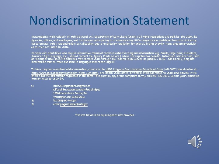 Nondiscrimination Statement In accordance with Federal civil rights law and U. S. Department of