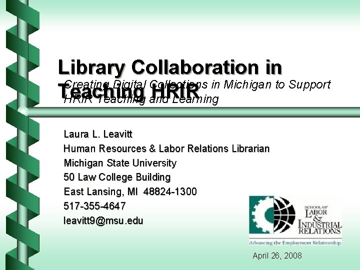 Library Collaboration in Creating Digital Collections in Michigan to Support Teaching HRIR Teaching and