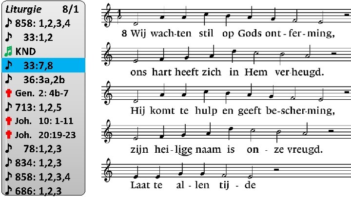 Liturgie 8/1 ♪ 858: 1, 2, 3, 4 ♪ 33: 1, 2 ♬ KND