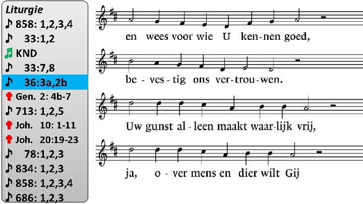 Liturgie ♪ 858: 1, 2, 3, 4 ♪ 33: 1, 2 ♬ KND ♪