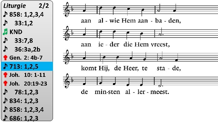 Liturgie 2/2 ♪ 858: 1, 2, 3, 4 ♪ 33: 1, 2 ♬ KND