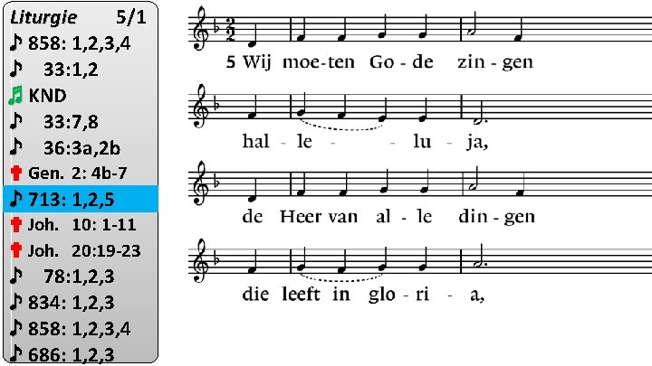 Liturgie 5/1 ♪ 858: 1, 2, 3, 4 ♪ 33: 1, 2 ♬ KND