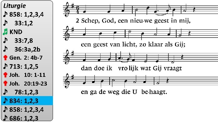 Liturgie ♪ 858: 1, 2, 3, 4 ♪ 33: 1, 2 ♬ KND ♪