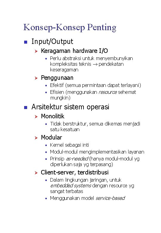Pendahuluan n Sistem operasi sebagai mesin semu virtual