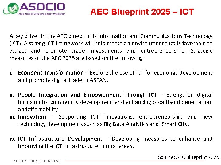 AEC Blueprint 2025 – ICT A key driver in the AEC blueprint is Information