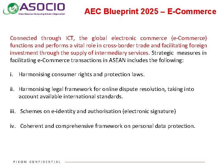 AEC Blueprint 2025 – E-Commerce Connected through ICT, the global electronic commerce (e-Commerce) functions