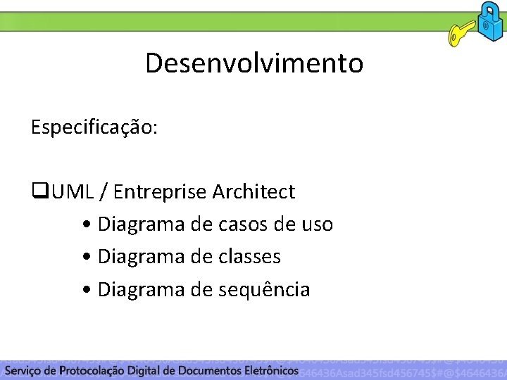 Desenvolvimento Especificação: q. UML / Entreprise Architect • Diagrama de casos de uso •