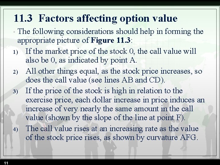 11. 3 Factors affecting option value The following considerations should help in forming the 11. 3 Factors affecting option value The following considerations should help in forming the