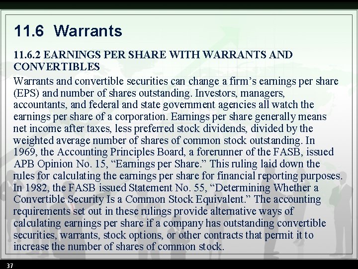 11. 6 Warrants 11. 6. 2 EARNINGS PER SHARE WITH WARRANTS AND CONVERTIBLES Warrants 11. 6 Warrants 11. 6. 2 EARNINGS PER SHARE WITH WARRANTS AND CONVERTIBLES Warrants