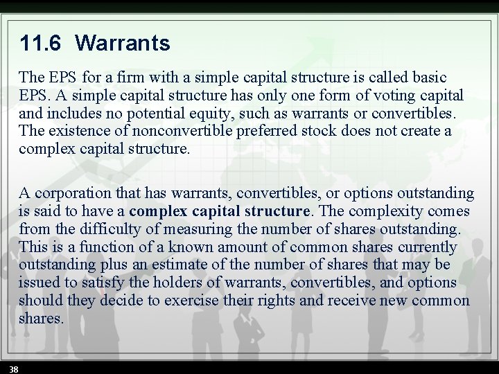11. 6 Warrants The EPS for a firm with a simple capital structure is 11. 6 Warrants The EPS for a firm with a simple capital structure is