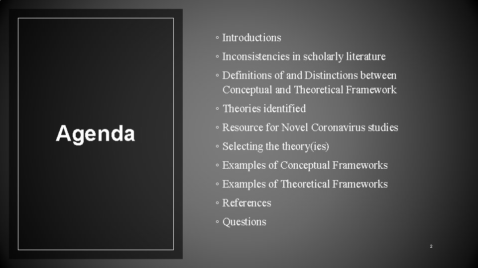 ◦ Introductions ◦ Inconsistencies in scholarly literature ◦ Definitions of and Distinctions between Conceptual