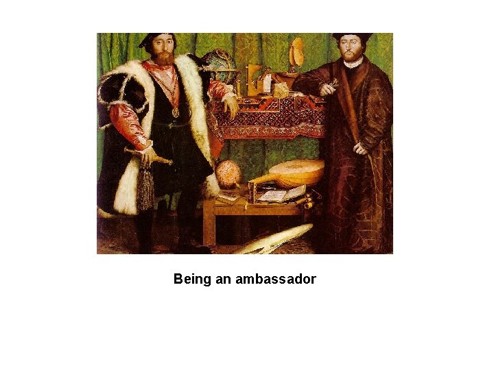 Being an ambassador 