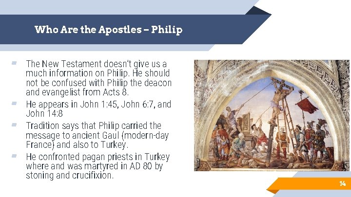 Who Are the Apostles – Philip ▰ The New Testament doesn’t give us a