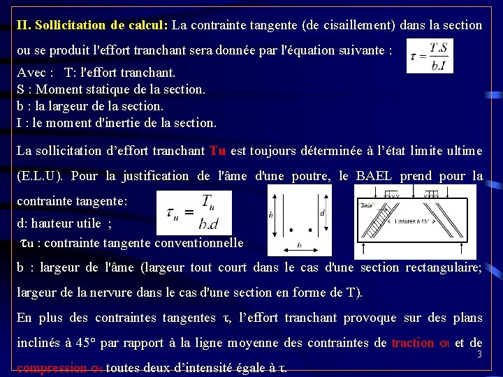 II. Sollicitation de calcul: La contrainte tangente (de cisaillement) dans la section ou se