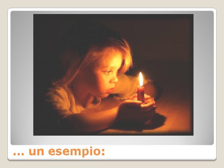 … un esempio: 