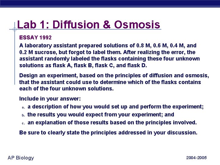 Lab 1: Diffusion & Osmosis ESSAY 1992 A laboratory assistant prepared solutions of 0.