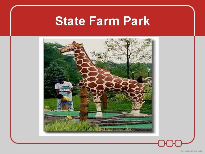 State Farm Park State Farm Park