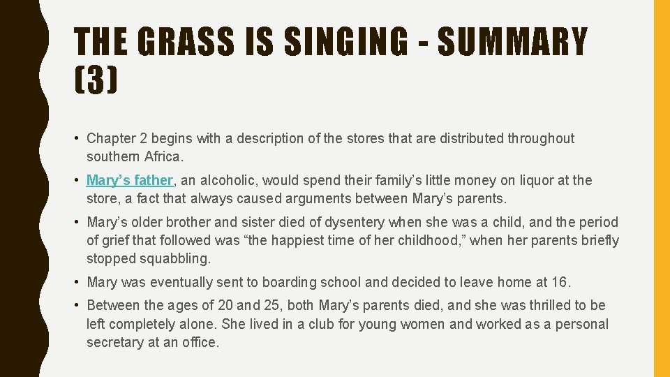 THE GRASS IS SINGING - SUMMARY (3) • Chapter 2 begins with a description THE GRASS IS SINGING - SUMMARY (3) • Chapter 2 begins with a description