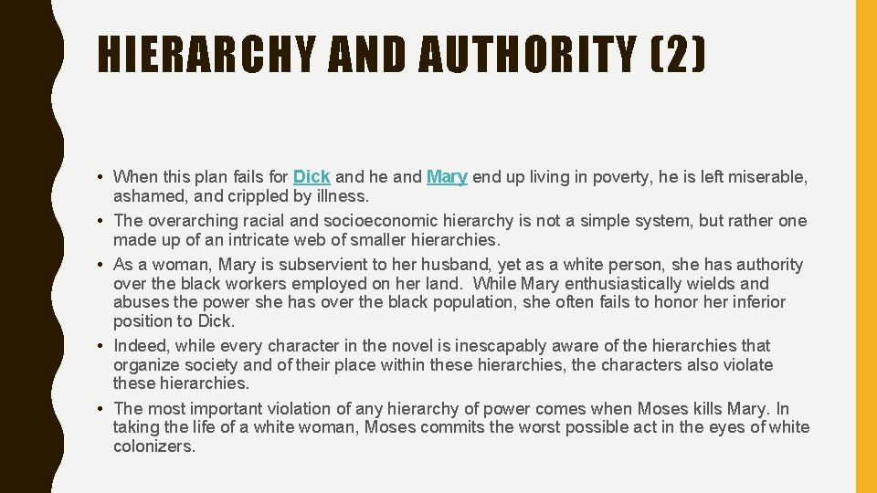 HIERARCHY AND AUTHORITY (2) • When this plan fails for Dick and he and HIERARCHY AND AUTHORITY (2) • When this plan fails for Dick and he and