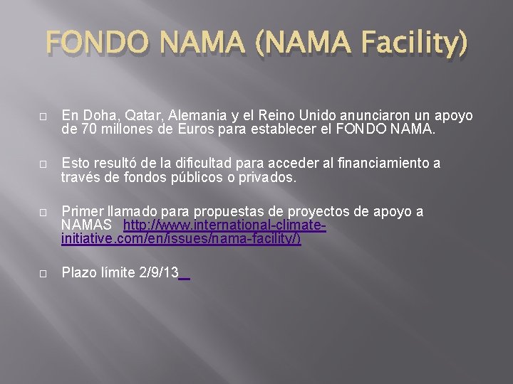 FONDO NAMA (NAMA Facility) � En Doha, Qatar, Alemania y el Reino Unido anunciaron