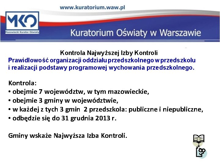 Kontrola Najwyższej Izby Kontroli Prawidłowość organizacji oddziału przedszkolnego w przedszkolu i realizacji podstawy programowej